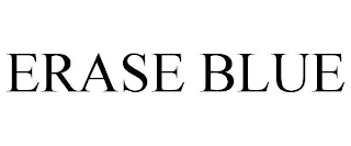 ERASE BLUE