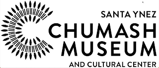 C SANTA YNEZ CHUMASH MUSEUM AND CULTURAL CENTER