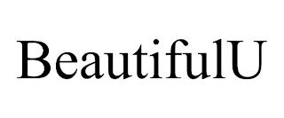 BEAUTIFULU