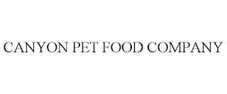 CANYON PET FOOD COMPANY