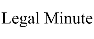 LEGAL MINUTE