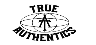 TA TRUE AUTHENTICS