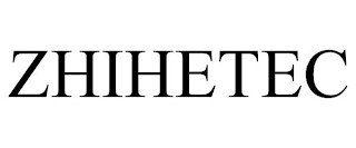 ZHIHETEC