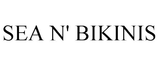 SEA N' BIKINIS