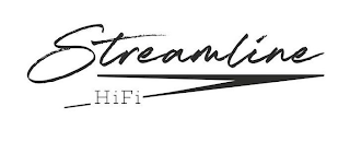 STREAMLINE HIFI