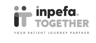 IT INPEFA. TOGETHER YOUR PATIENT JOURNEY PARTNER