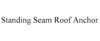 STANDING SEAM ROOF ANCHOR