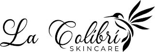 LA COLIBRI SKINCARE