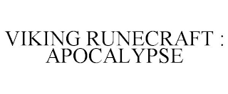 VIKING RUNECRAFT : APOCALYPSE