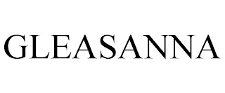 GLEASANNA