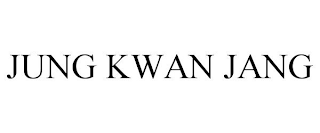 JUNG KWAN JANG