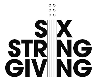 SIX STRING GIVING