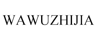 WAWUZHIJIA
