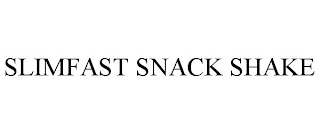 SLIMFAST SNACK SHAKE