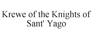 KREWE OF THE KNIGHTS OF SANT' YAGO