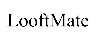 LOOFTMATE