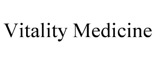 VITALITY MEDICINE