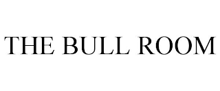 THE BULL ROOM