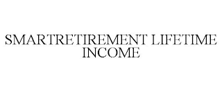 SMARTRETIREMENT LIFETIME INCOME