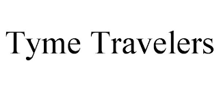 TYME TRAVELERS