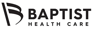 B BAPTIST HEALTH CARE