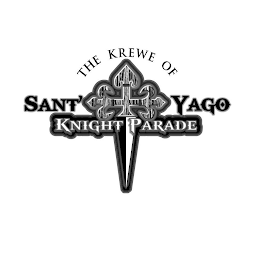 THE KREWE OF SANT' YAGO KNIGHT PARADE