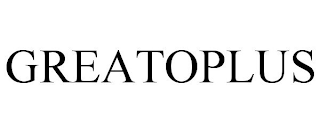 GREATOPLUS