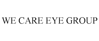 WE CARE EYE GROUP