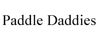 PADDLE DADDIES