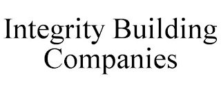 INTEGRITY BUILDING COMPANIES