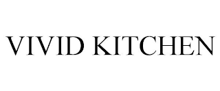 VIVID KITCHEN