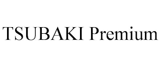 TSUBAKI PREMIUM