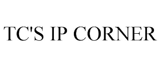 TC'S IP CORNER