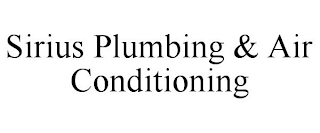 SIRIUS PLUMBING & AIR CONDITIONING