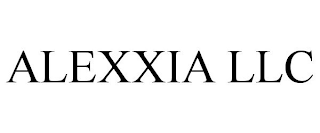 ALEXXIA LLC