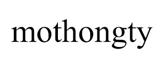 MOTHONGTY