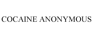 COCAINE ANONYMOUS