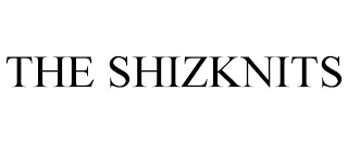 THE SHIZKNITS