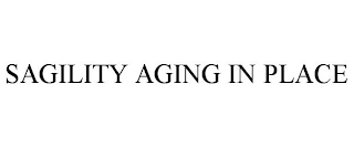 SAGILITY AGING IN PLACE