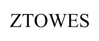 ZTOWES