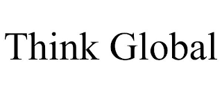 THINK GLOBAL