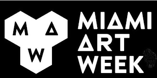 M A W MIAMI ART WEEK