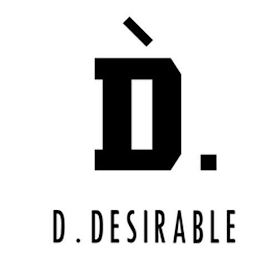 D. D. DESIRABLE