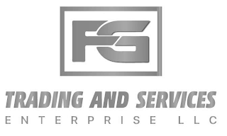 FG TRADING AND SERVICES ENTERPRISE LLC