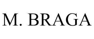 M. BRAGA