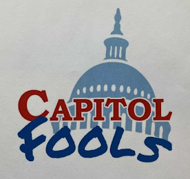 CAPITOL FOOLS