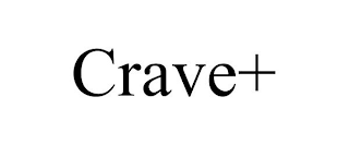 CRAVE+