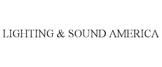 LIGHTING & SOUND AMERICA