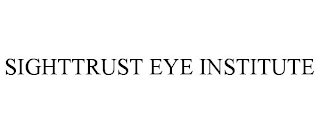 SIGHTTRUST EYE INSTITUTE