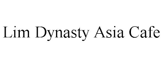 LIM DYNASTY ASIA CAFE